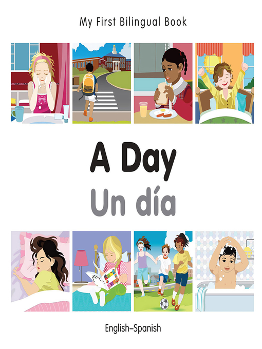 Title details for My First Bilingual Book–A Day (English–Spanish) by Milet Publishing - Available